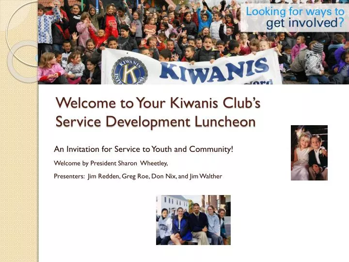 welcome to your kiwanis club s service development luncheon