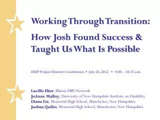 Working Through Transition: How Josh Found Success &amp; Taught Us What Is Possible
