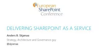 DELIVERING SHAREPOINT AS A SERVICE