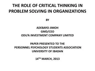 THE ROLE OF CRITICAL THINKING IN PROBLEM SOLVING IN ORGANIZATIONS