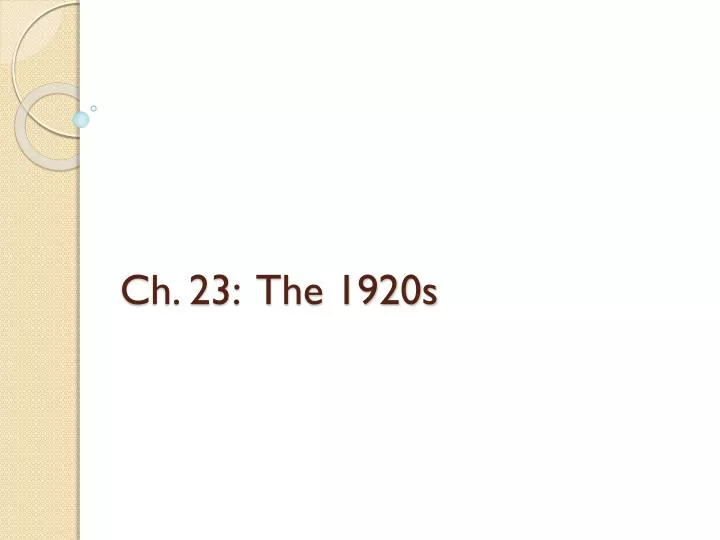 ch 23 the 1920s
