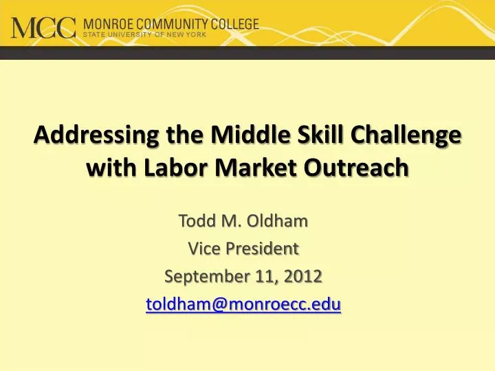 addressing the middle skill challenge with labor market outreach
