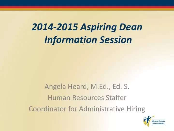 2014 2015 aspiring dean information session