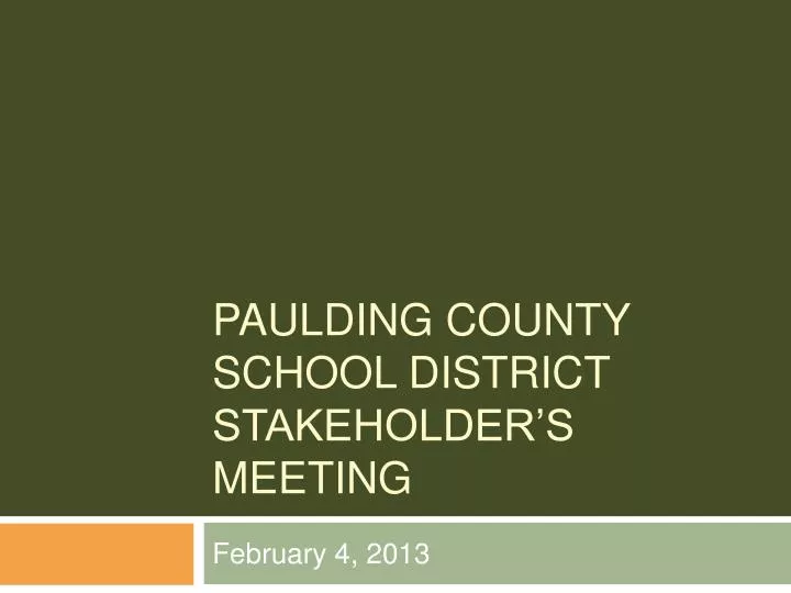 paulding county school district stakeholder s meeting