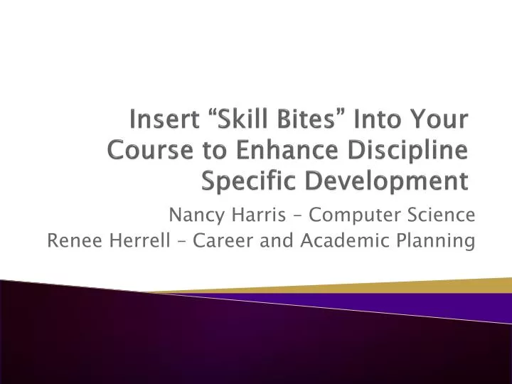 insert skill bites into your course to enhance discipline specific development