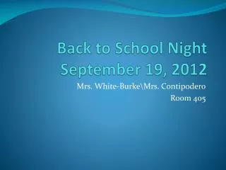 Back to School Night September 19, 2012