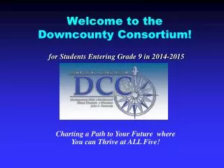 Welcome to the Downcounty Consortium!