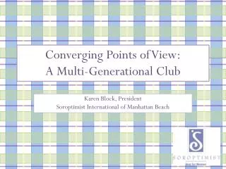 Converging Points of View: A Multi-Generational Club