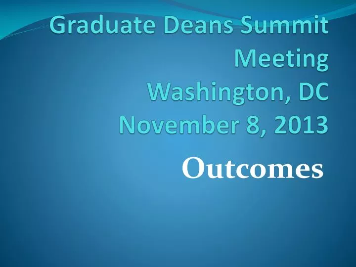 graduate deans summit meeting washington dc november 8 2013