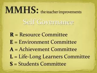 MMHS: the teacher improvements
