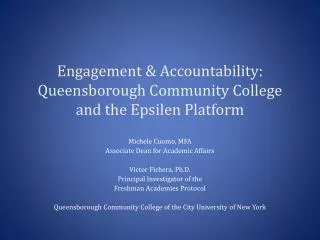 Engagement &amp; Accountability: Queensborough Community College and the Epsilen Platform
