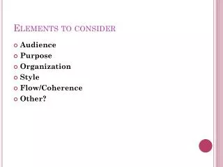 elements to consider
