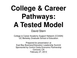 College &amp; Career Pathways: A Tested Model