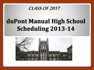 duPont Manual High School Scheduling 2013-14