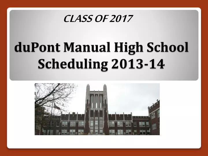 dupont manual high school scheduling 2013 14