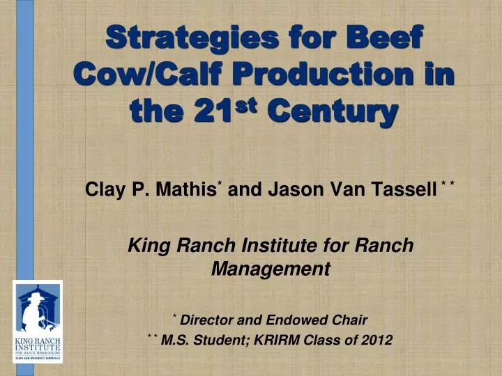 strategies for beef cow calf production in the 21 st century
