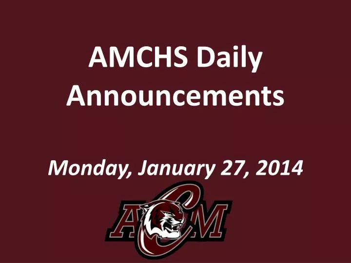 amchs daily announcements monday january 27 2014
