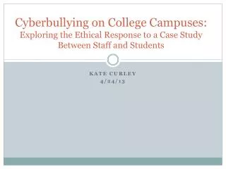 Cyberbullying on College Campuses: Exploring the Ethical Response to a Case Study Between Staff and Students
