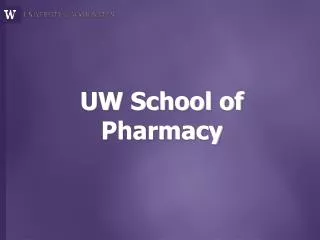 UW School of Pharmacy
