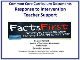 Common Core Curriculum Documents Response to Intervention Teacher Support