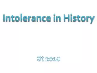 Intolerance in History