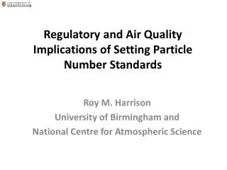 Regulatory and Air Quality Implications of Setting Particle Number Standards