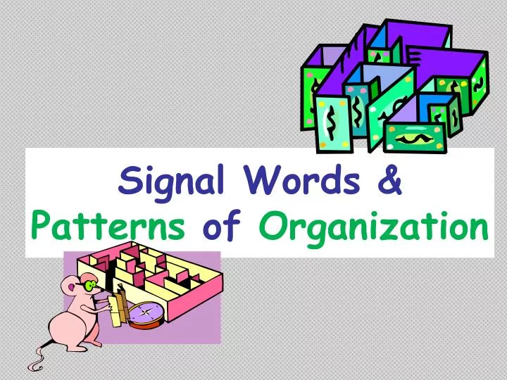 signal words patterns of organization