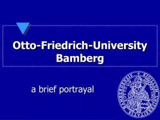 Otto-Friedrich-University Bamberg