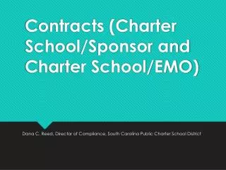 Contracts (Charter School/Sponsor and Charter School/EMO)