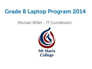 Grade 8 Laptop Program 2014