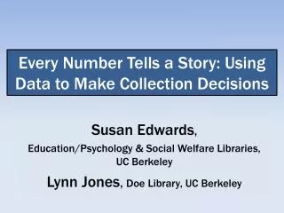 Every Number Tells a Story: Using Data to Make Collection Decisions