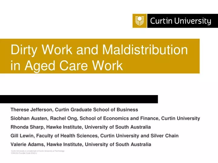 dirty work and maldistribution in aged care work