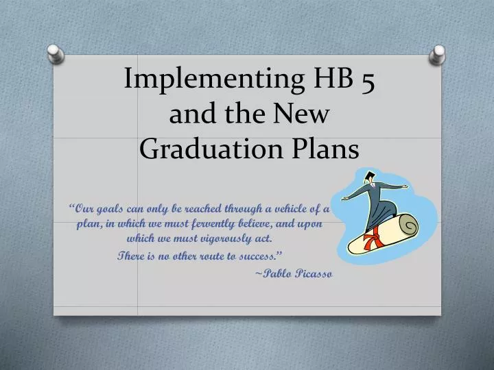 implementing hb 5 and the new graduation plans