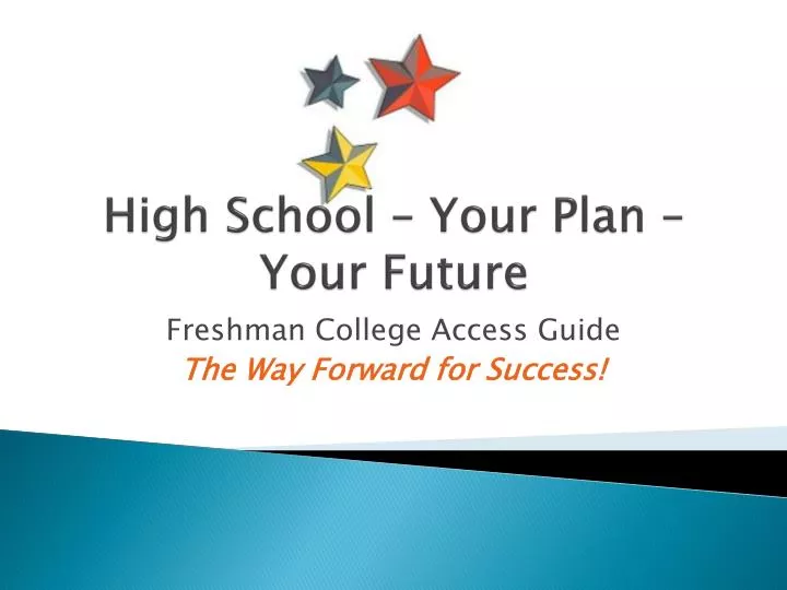 high school your plan your future