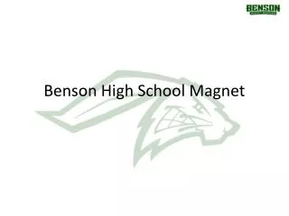 Benson High School Magnet