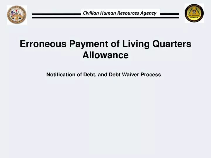 erroneous payment of living quarters allowance