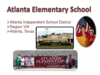 Atlanta Independent School District Region VIII Atlanta, Texas