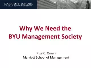 Why We Need the BYU Management Society