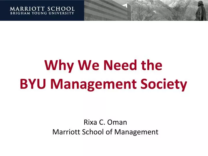 why we need the byu management society