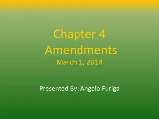 Chapter 4 Amendments March 1, 2014