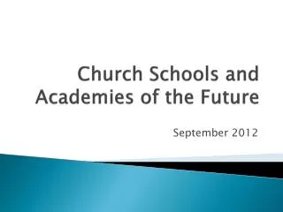 Church Schools and Academies of the Future