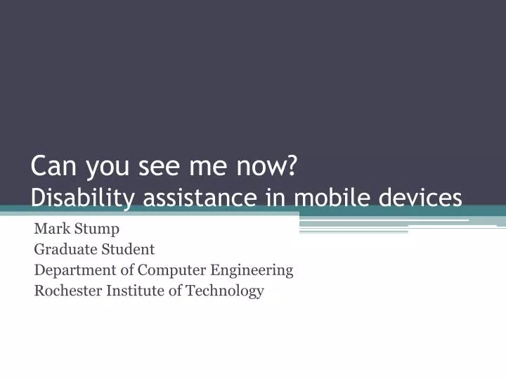 can you see me now disability assistance in mobile devices