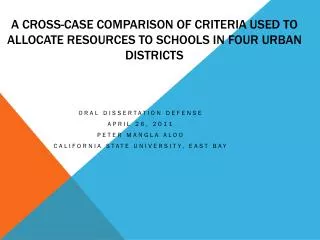 A CROSS-case COMPARISON of Criteria Used to Allocate Resources to Schools in four urban districts