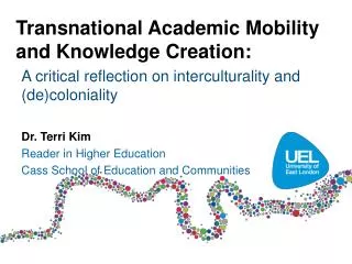 Transnational Academic Mobility and Knowledge Creation :