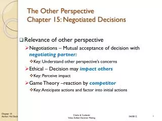 The Other Perspective Chapter 15: Negotiated Decisions