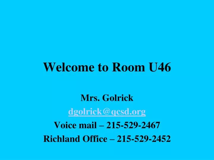 welcome to room u46