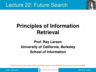 Lecture 22: Future Search