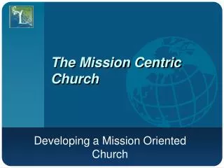 The Mission Centric Church