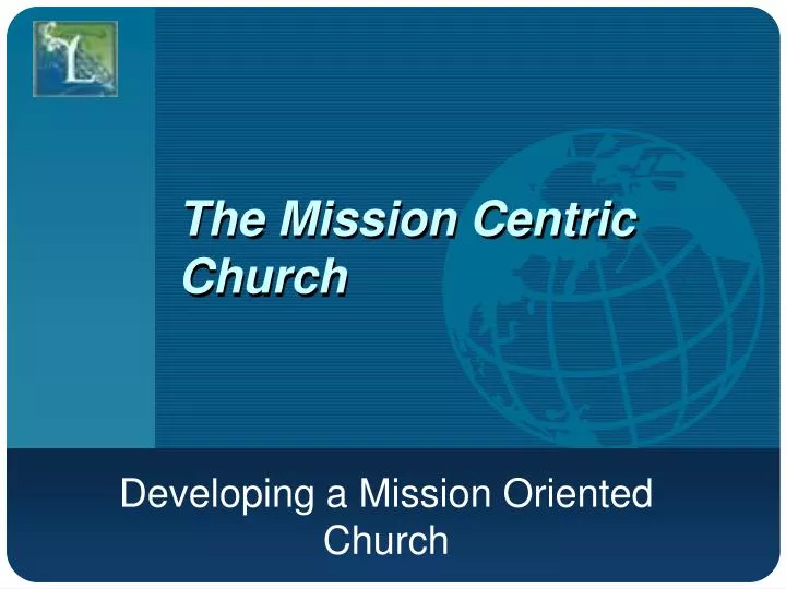 the mission centric church
