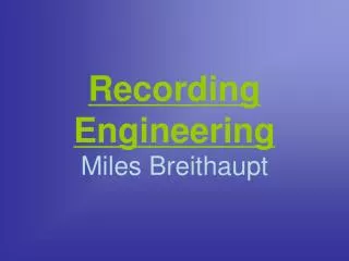 Recording Engineering